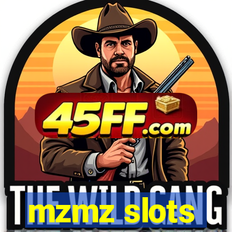mzmz slots